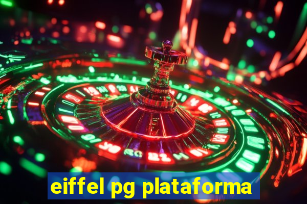 eiffel pg plataforma