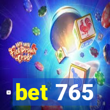 bet 765