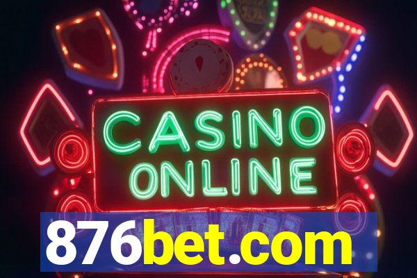 876bet.com