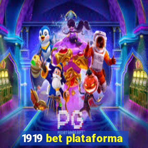 1919 bet plataforma