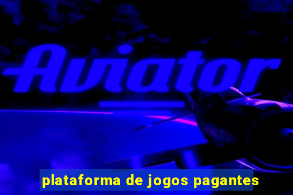 plataforma de jogos pagantes