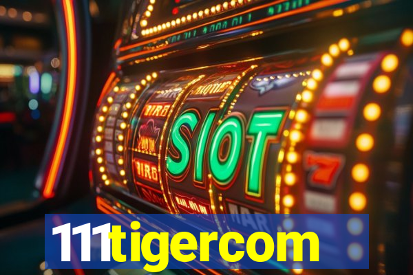 111tigercom