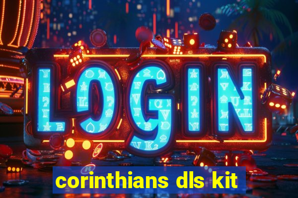 corinthians dls kit