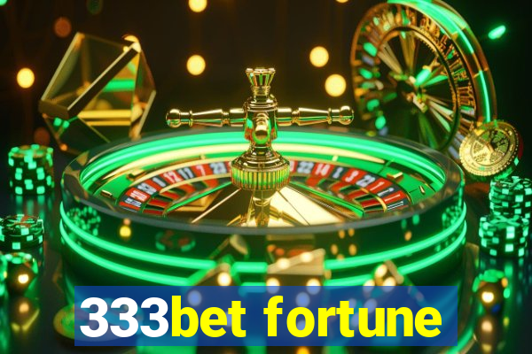 333bet fortune