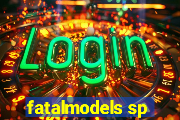 fatalmodels sp