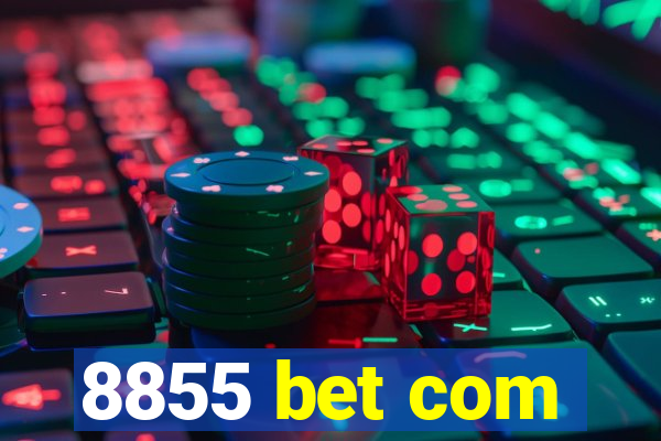 8855 bet com