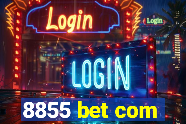 8855 bet com