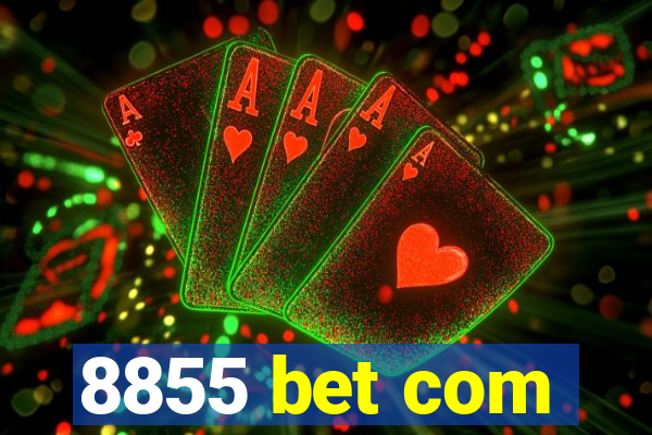 8855 bet com