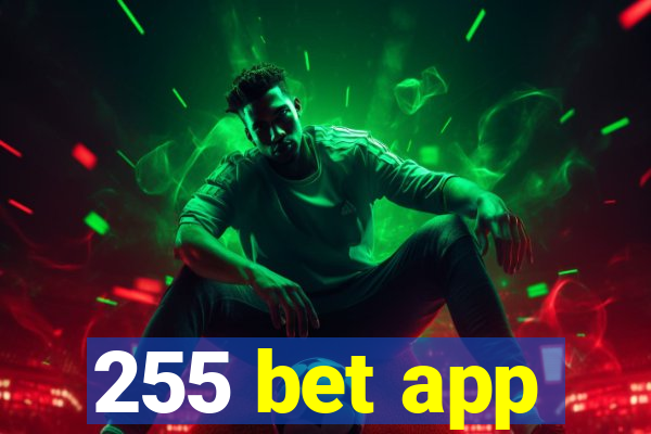 255 bet app