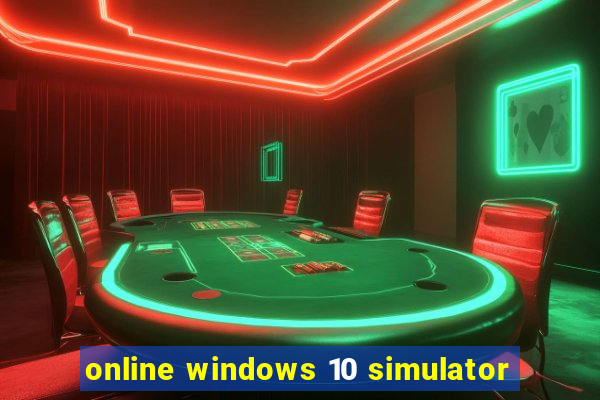 online windows 10 simulator