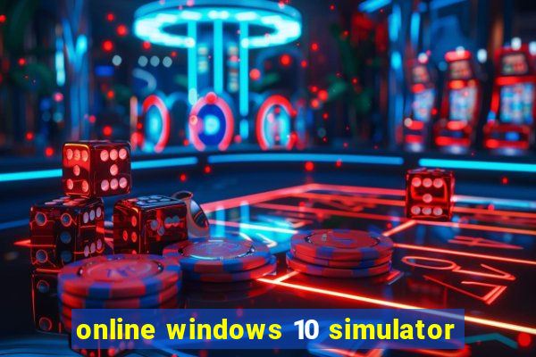 online windows 10 simulator