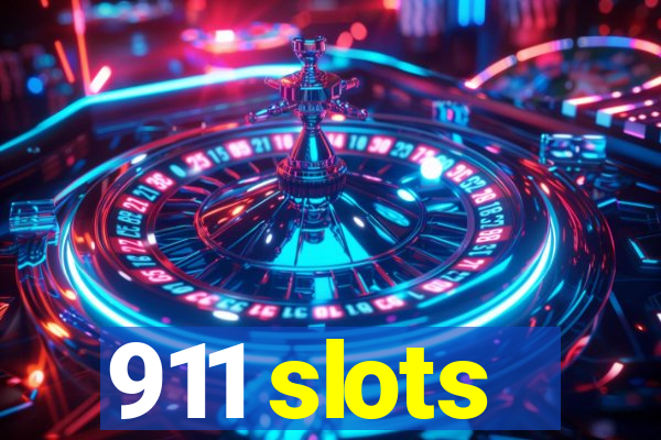 911 slots