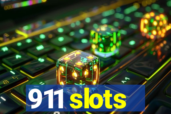 911 slots