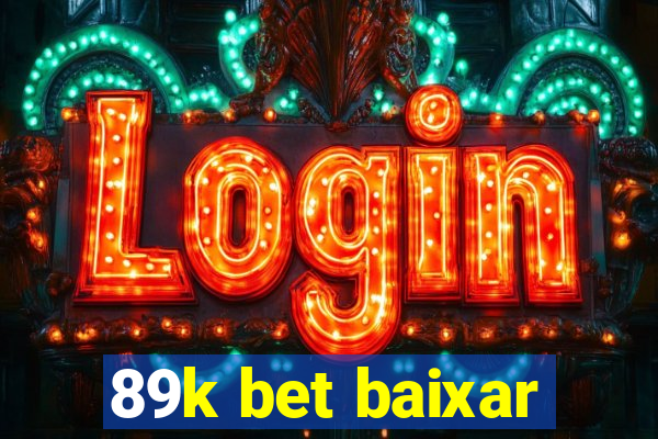 89k bet baixar