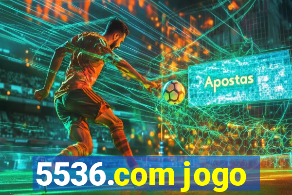 5536.com jogo