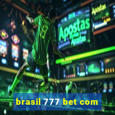 brasil 777 bet com