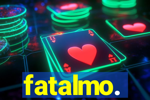 fatalmo.