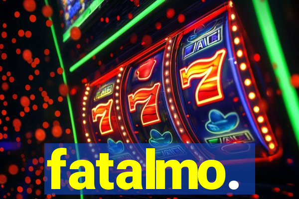 fatalmo.