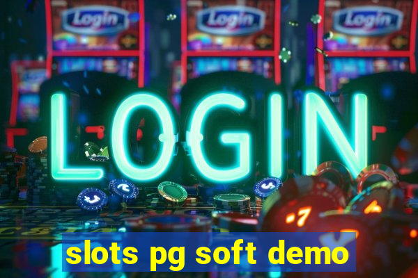 slots pg soft demo