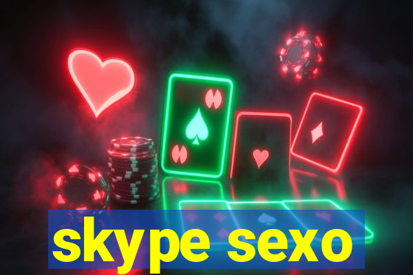 skype sexo