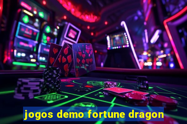 jogos demo fortune dragon