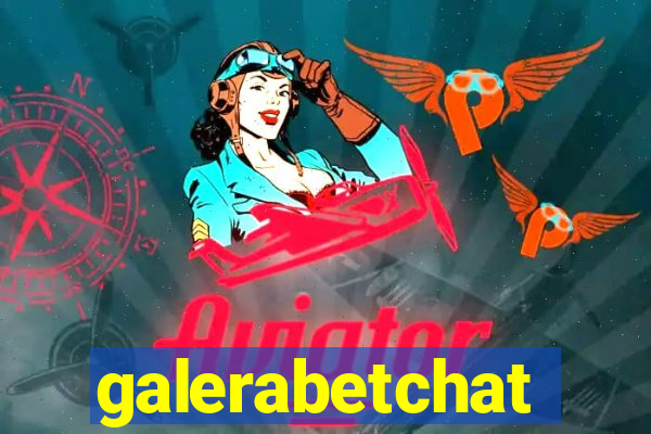 galerabetchat