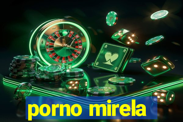 porno mirela