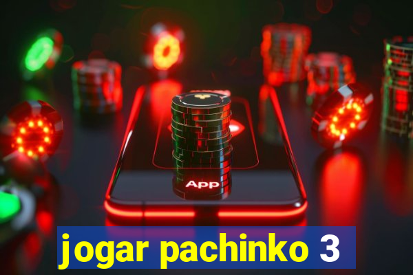 jogar pachinko 3