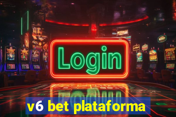 v6 bet plataforma