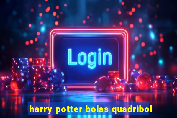 harry potter bolas quadribol