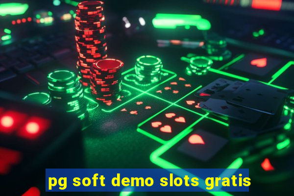 pg soft demo slots gratis