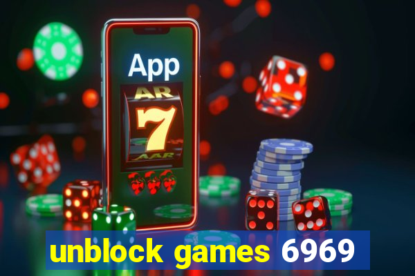 unblock games 6969