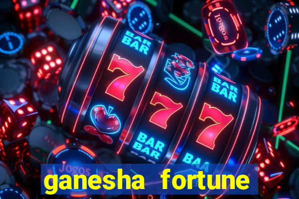 ganesha fortune minutos pagantes