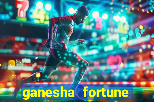 ganesha fortune minutos pagantes