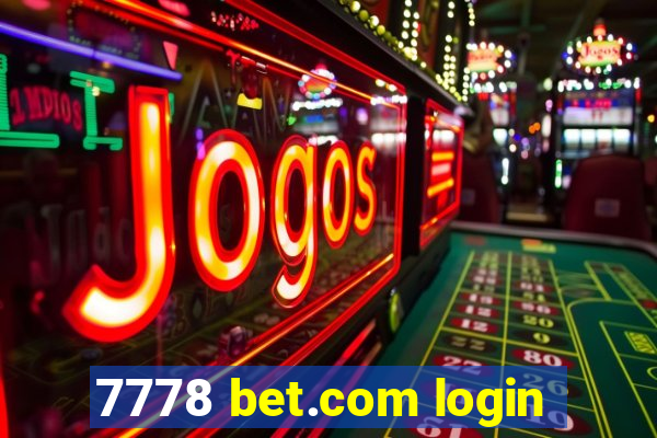 7778 bet.com login