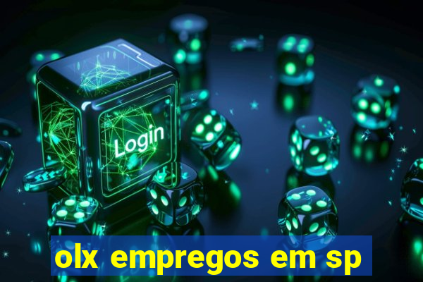 olx empregos em sp