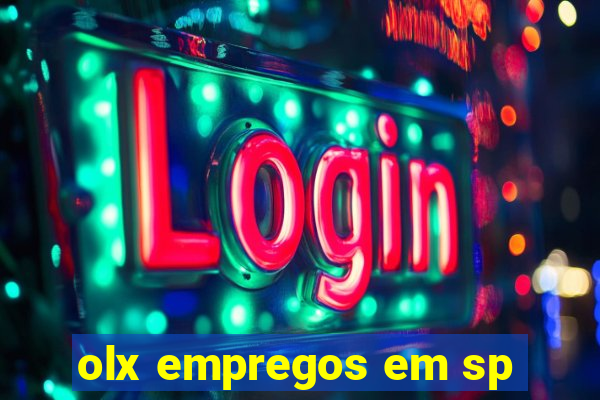 olx empregos em sp