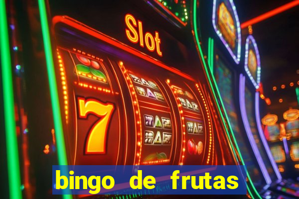 bingo de frutas para imprimir pdf