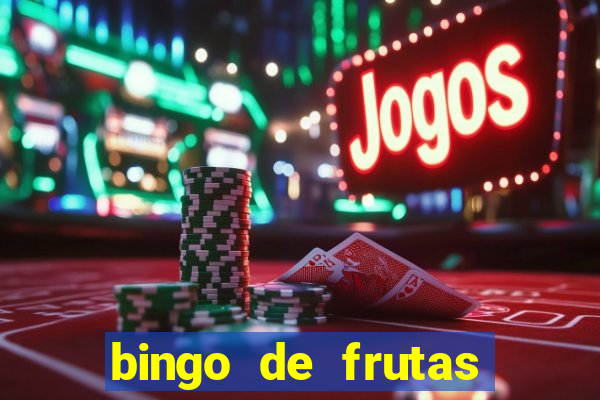 bingo de frutas para imprimir pdf