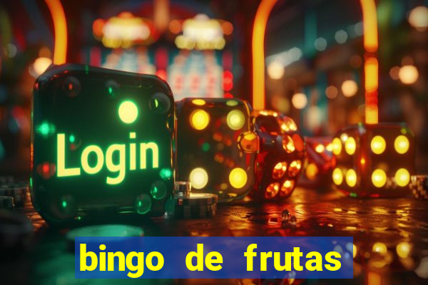 bingo de frutas para imprimir pdf