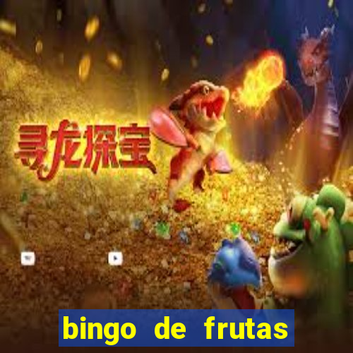 bingo de frutas para imprimir pdf