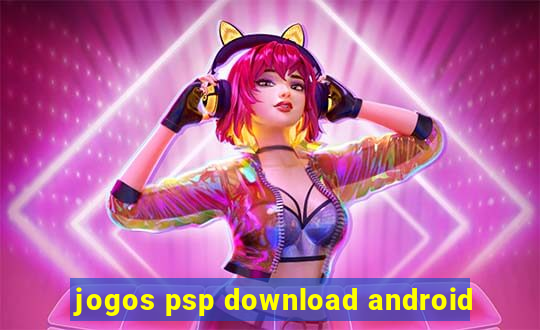 jogos psp download android