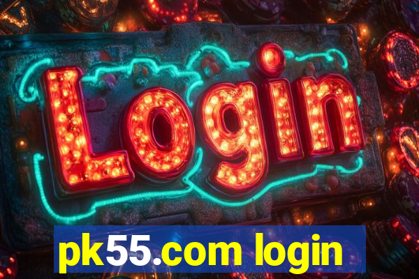 pk55.com login