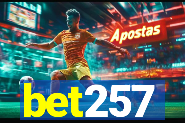 bet257