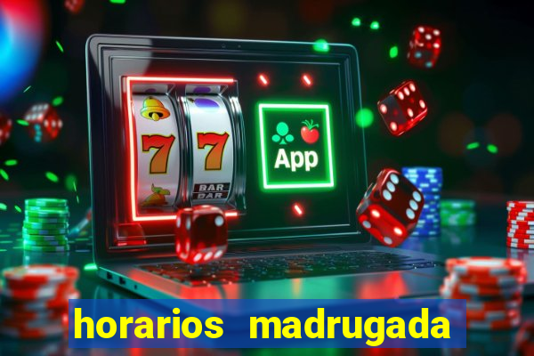 horarios madrugada fortune tiger