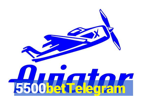 5500betTelegram