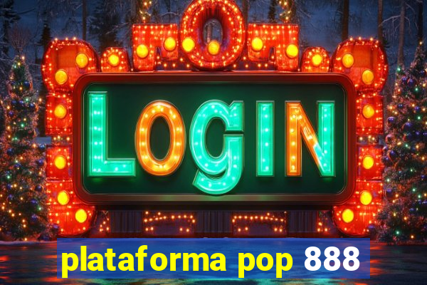 plataforma pop 888