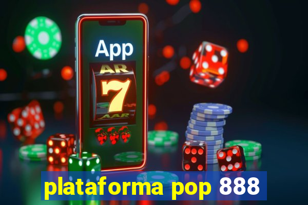 plataforma pop 888