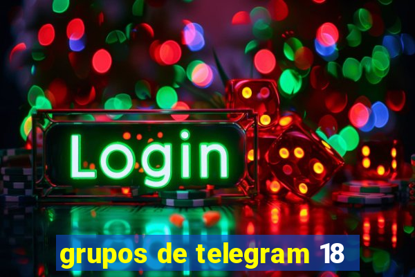 grupos de telegram 18