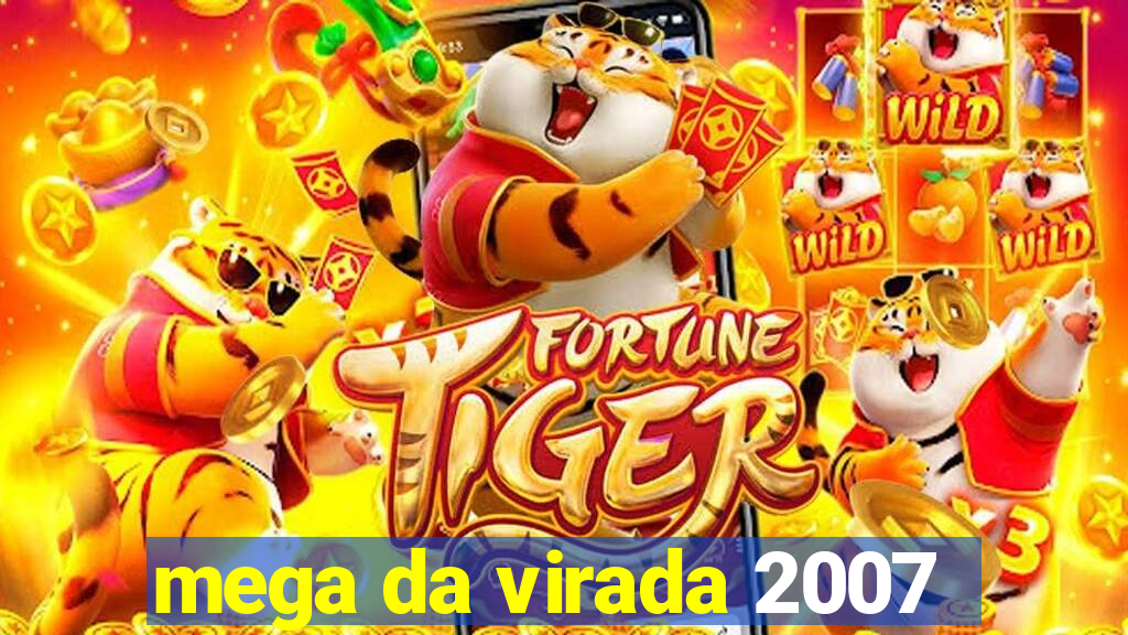 mega da virada 2007